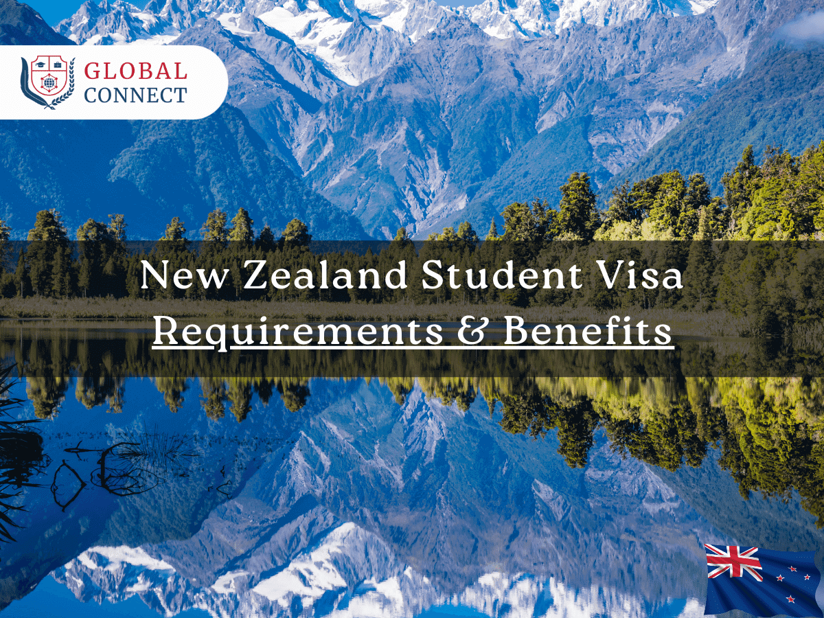 New Zealand Student Visa Requirements and Benefits