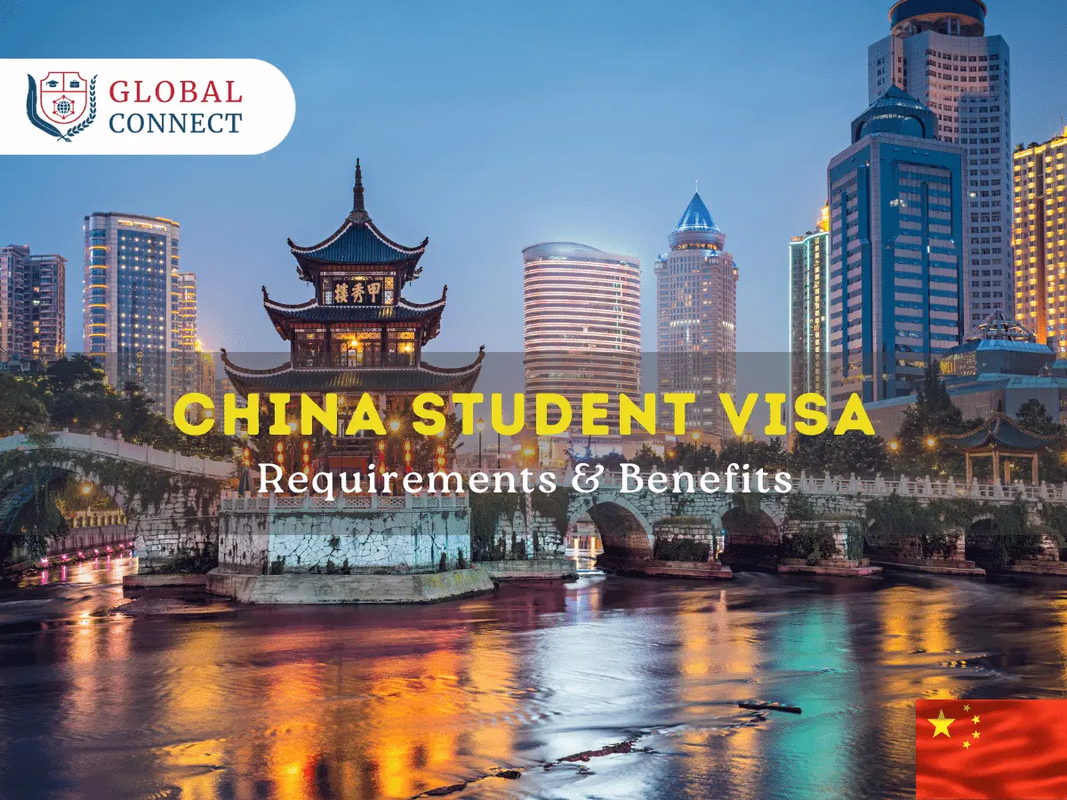 China Student Visa Requirements and Exclusive Benefits