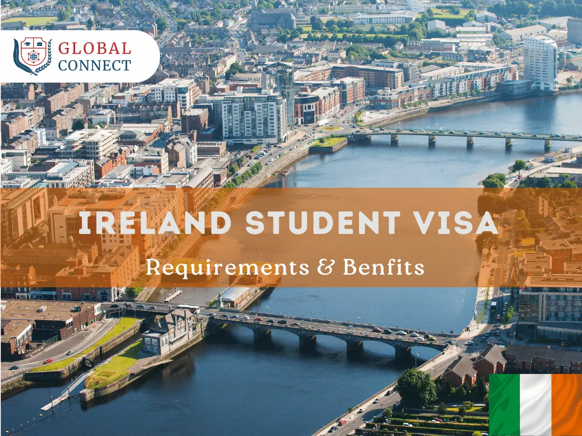 Ireland Student Visa 2024 requirements and benefits