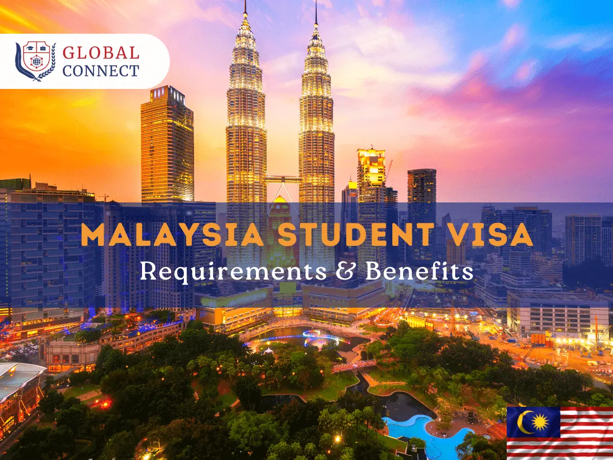 Malaysia Student Visa 2024: A deep dive into Requirements and Benefits