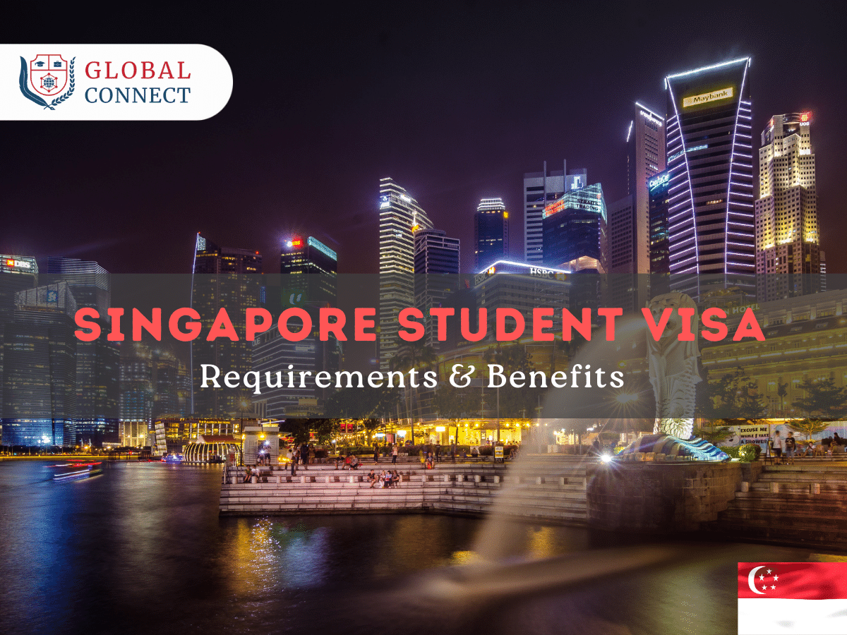 Singapore Student Visa Requirements & Fees for 2024