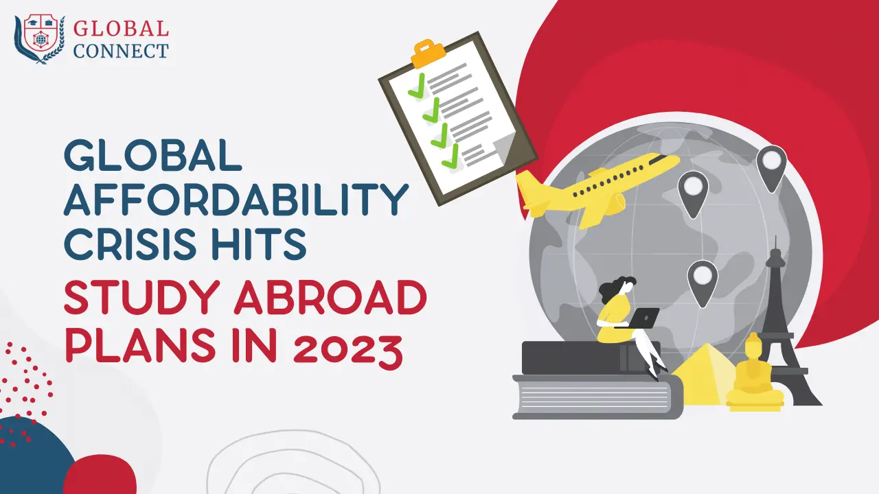 Global Affordability Crisis Hits Study Abroad Plans in 2023